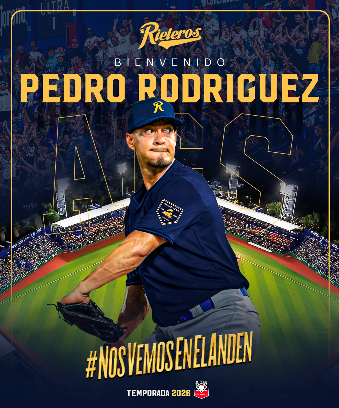 Rieleros fortalece su bullpen con experiencia internacional; Pedro Rodríguez se une al convoy hidrocálido